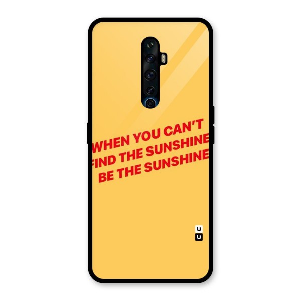 Be The Sunshine Glass Back Case for Oppo Reno2 Z