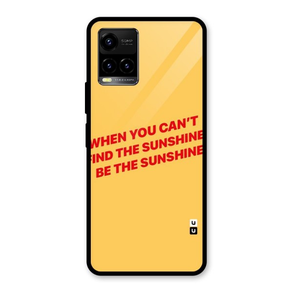 Be The Sunshine Glass Back Case for Vivo Y21 2021