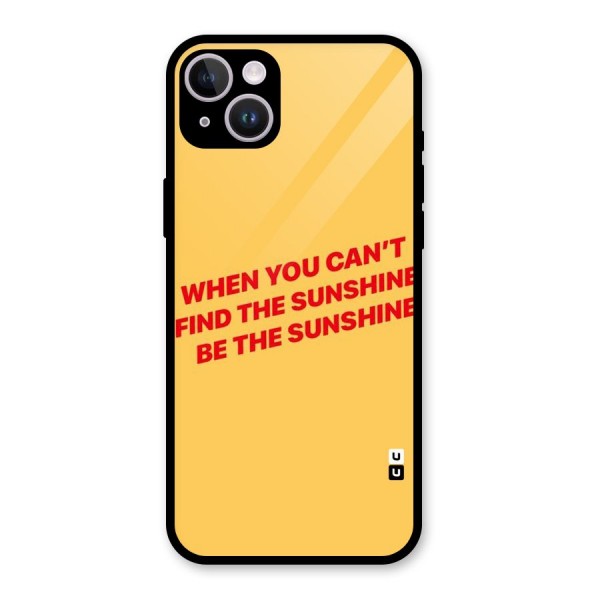 Be The Sunshine Glass Back Case for iPhone 14 Plus