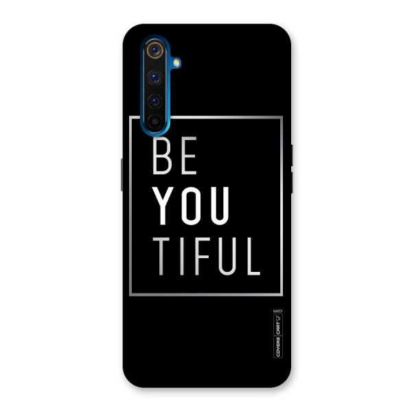 Be You Beautiful Back Case for Realme 6 Pro