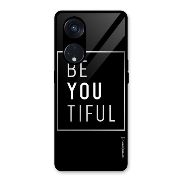 Be You Beautiful Glass Back Case for Reno8 T 5G