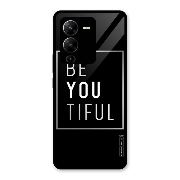 Be You Beautiful Glass Back Case for Vivo V25 Pro