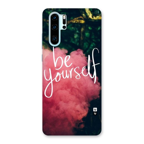 Be Yourself Greens Back Case for Huawei P30 Pro