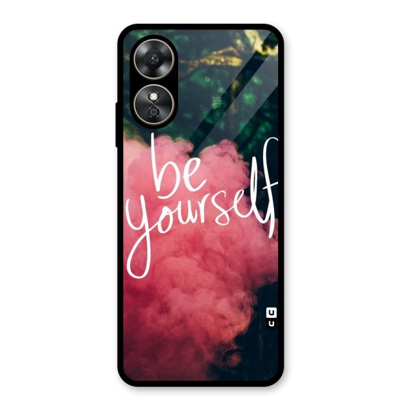 Be Yourself Greens Glass Back Case for Oppo A17