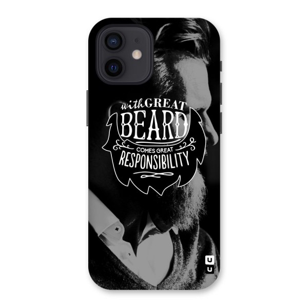 Beard Responsibility Quote Back Case for iPhone 12