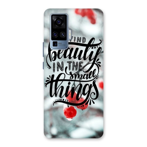 Beauty in Small Things Back Case for Vivo X50 Pro