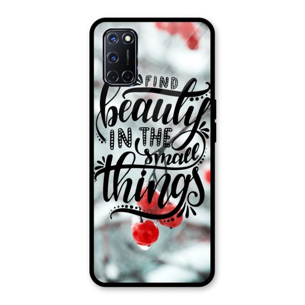 Beauty in Small Things Glass Back Case for Oppo A52