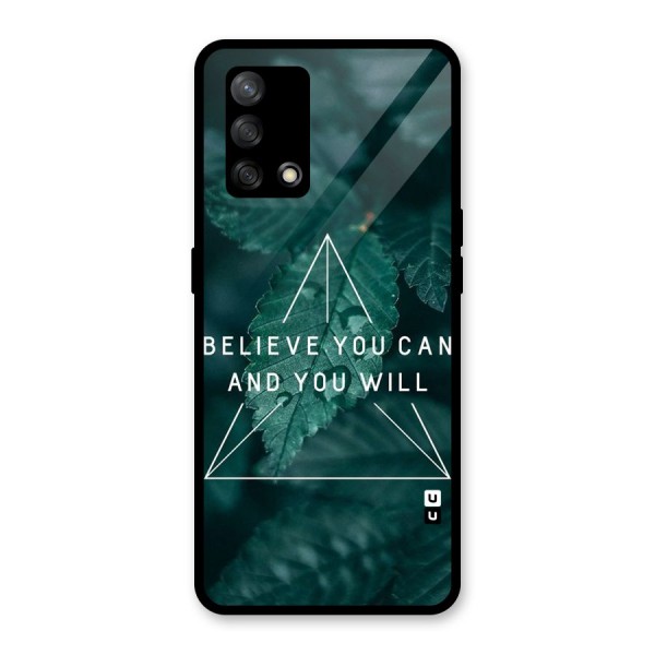 Believe You Can Motivation Glass Back Case for Oppo F19s