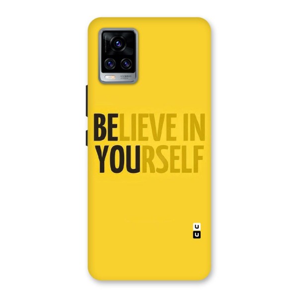 Believe Yourself Yellow Back Case for Vivo V20 Pro