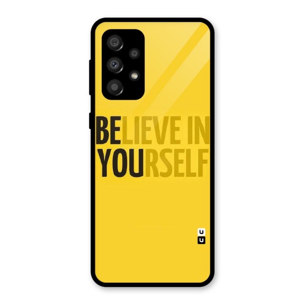 Believe Yourself Yellow Glass Back Case for Galaxy A32