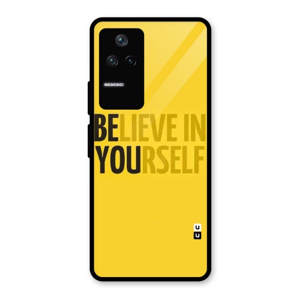 Believe Yourself Yellow Glass Back Case for Poco F4 5G