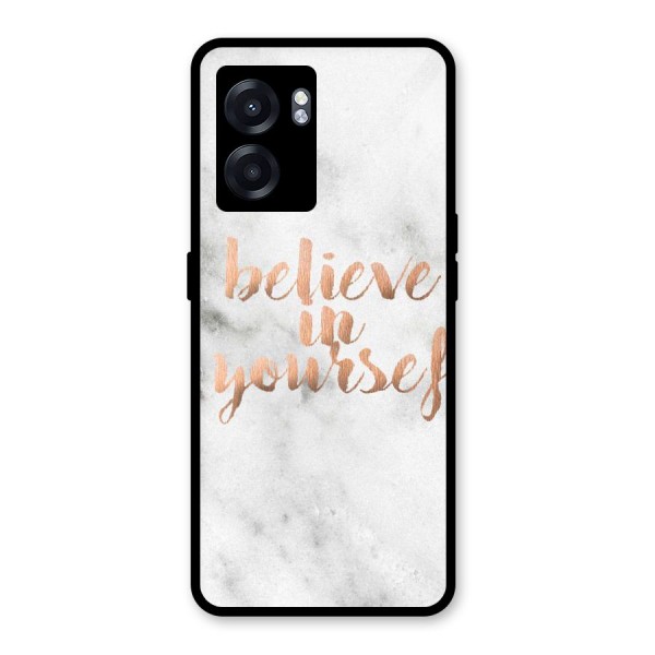 Believe in Yourself Glass Back Case for Oppo K10 (5G)