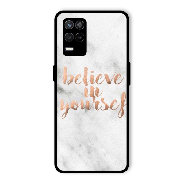 Believe in Yourself Glass Back Case for Realme 8 5G