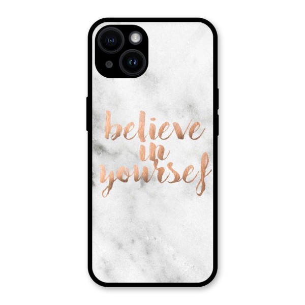 Believe in Yourself Glass Back Case for iPhone 14