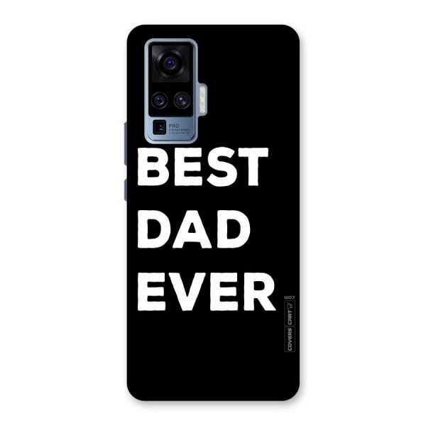 Best Dad Ever Back Case for Vivo X50 Pro