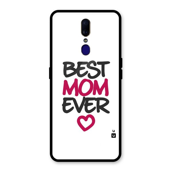 Best Mom Ever Glass Back Case for Oppo F11