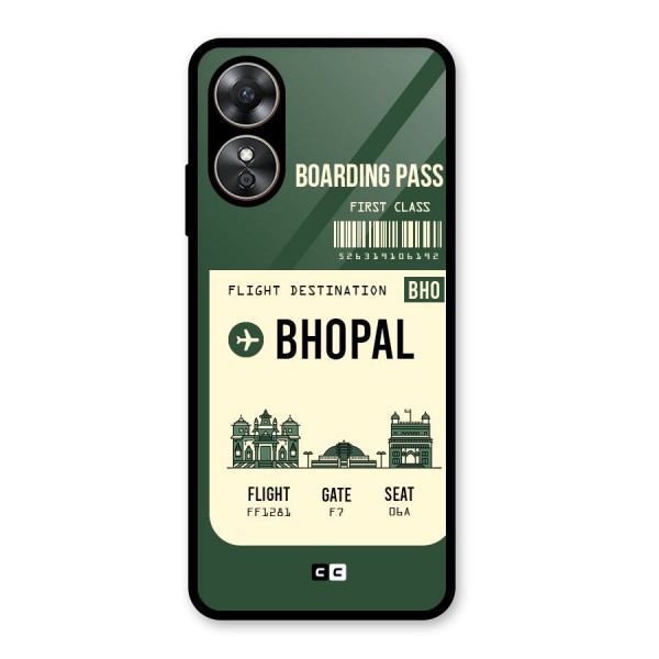 Bhopal Boarding Pass Glass Back Case for Oppo A17