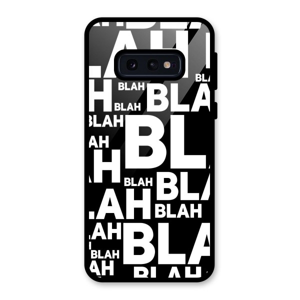 Blah Blah Pattern Glass Back Case for Galaxy S10e