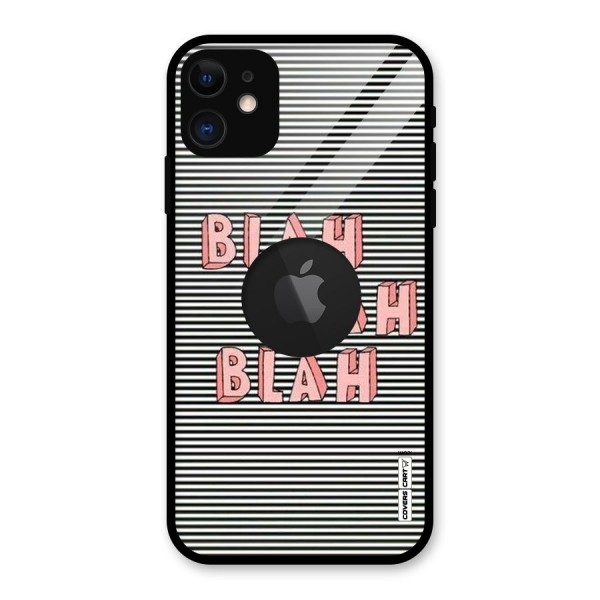 Blah Stripes Glass Back Case for iPhone 11 Logo Cut