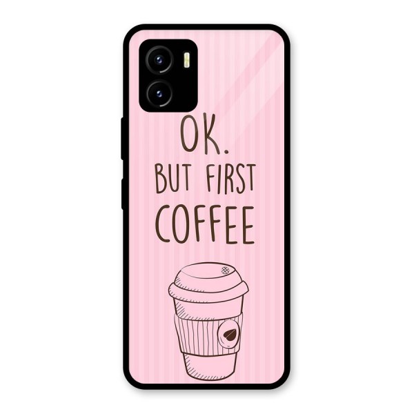 But First Coffee (Pink) Glass Back Case for Vivo Y15s