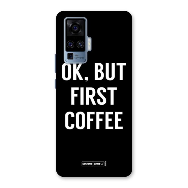 But First Coffee Back Case for Vivo X50 Pro