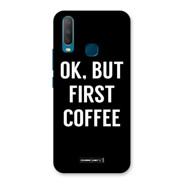 But First Coffee Back Case for Vivo Y12