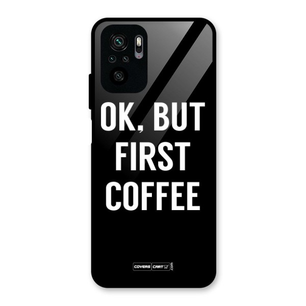 But First Coffee Glass Back Case for Redmi Note 10