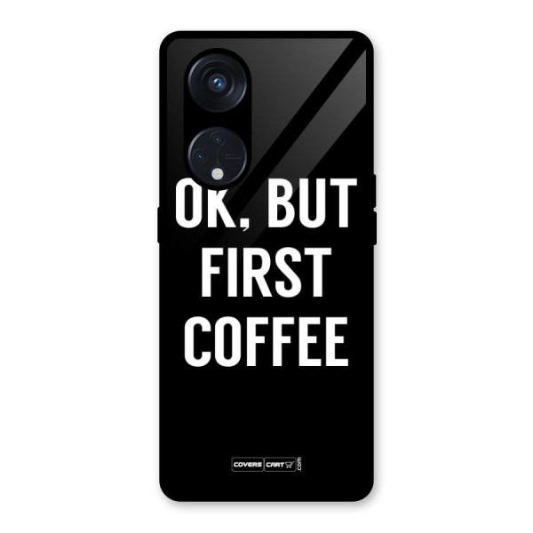 But First Coffee Glass Back Case for Reno8 T 5G