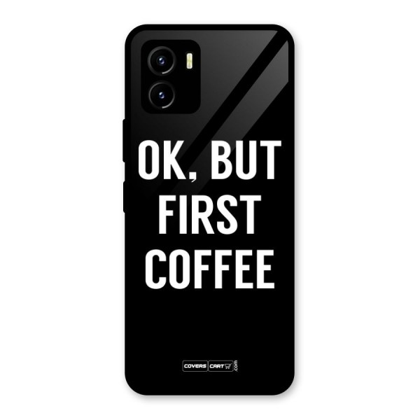 But First Coffee Glass Back Case for Vivo Y15s