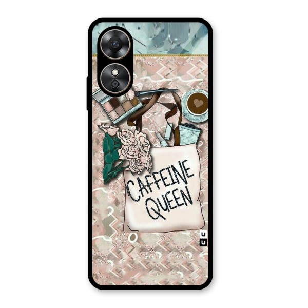 Caffeine Queen Glass Back Case for Oppo A17