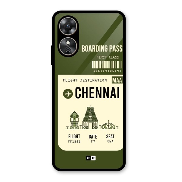 Chennai Boarding Pass Glass Back Case for Oppo A17