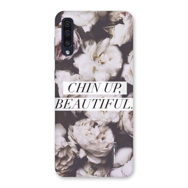 Chin Up Beautiful Back Case for Galaxy A50