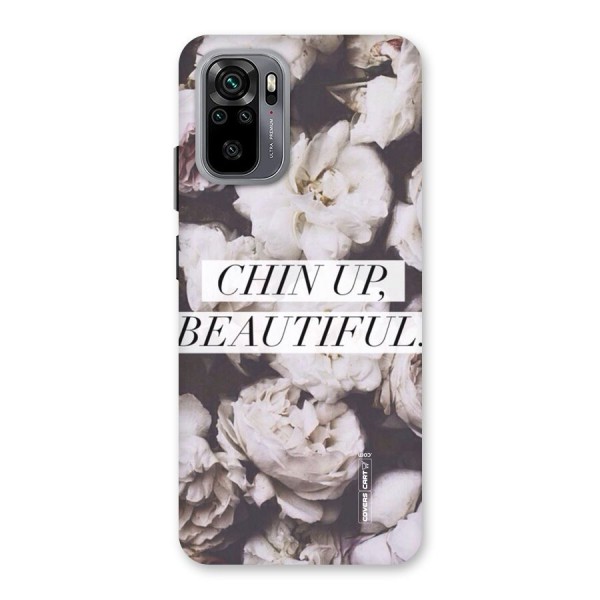 Chin Up Beautiful Back Case for Redmi Note 10