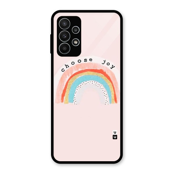 Choose Joy Glass Back Case for Galaxy A23