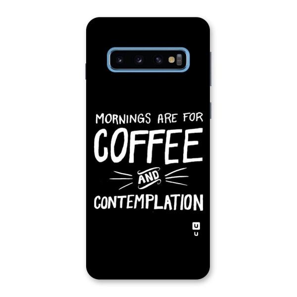 Coffee And Contemplation Back Case for Galaxy S10