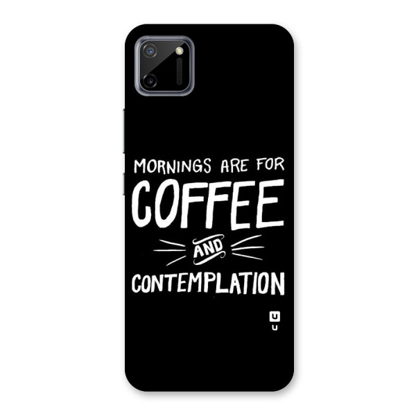 Coffee And Contemplation Back Case for Realme C11