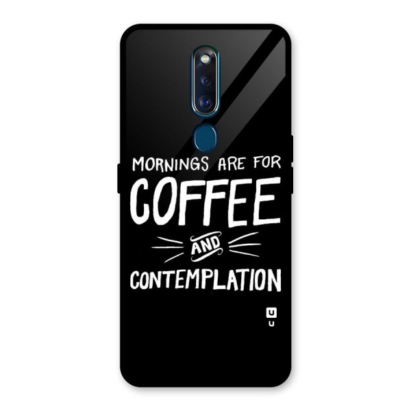 Coffee And Contemplation Glass Back Case for Oppo F11 Pro