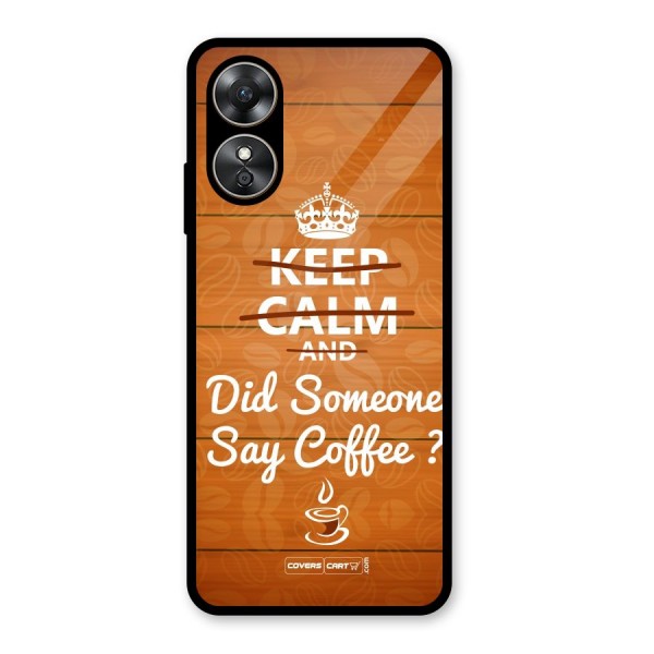 Coffee Ardour Glass Back Case for Oppo A17