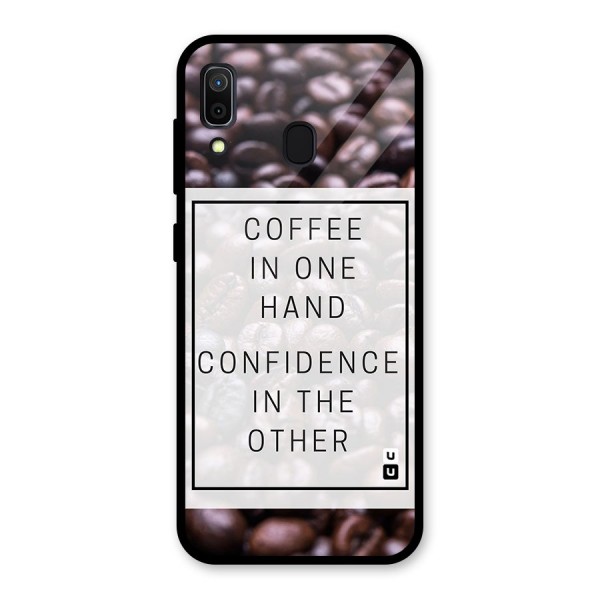 Coffee Confidence Quote Glass Back Case for Galaxy A30