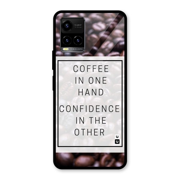 Coffee Confidence Quote Glass Back Case for Vivo Y21 2021