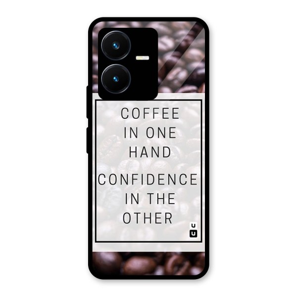 Coffee Confidence Quote Glass Back Case for Vivo Y22