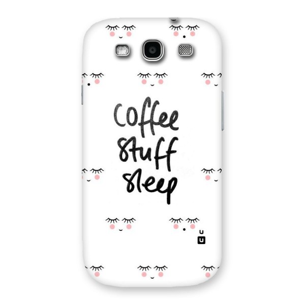 Coffee Stuff Sleep Back Case for Galaxy S3 Neo