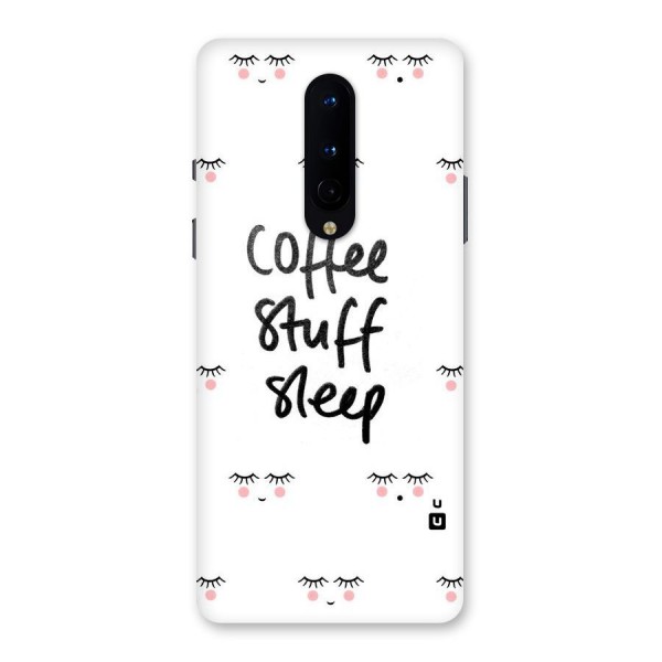 Coffee Stuff Sleep Back Case for OnePlus 8