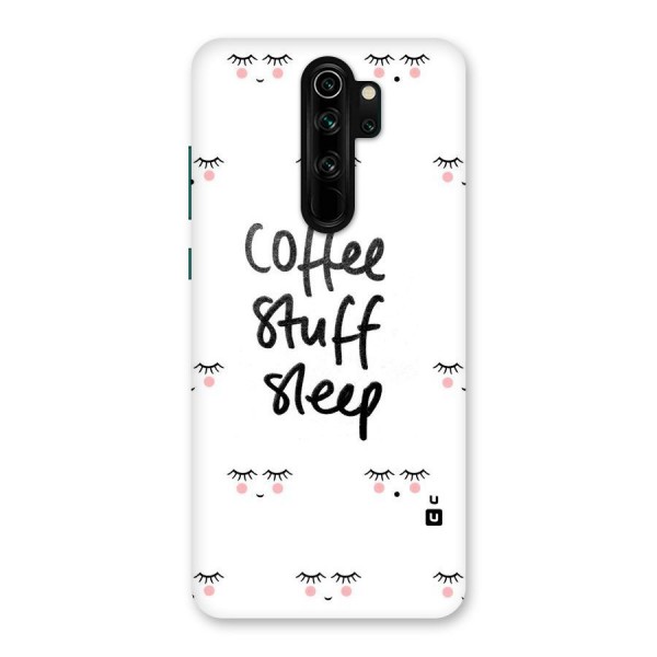 Coffee Stuff Sleep Back Case for Redmi Note 8 Pro