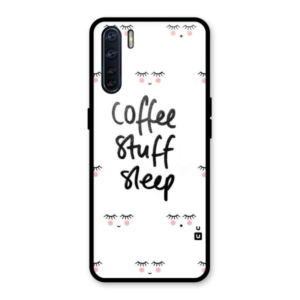 Coffee Stuff Sleep Glass Back Case for Oppo F15