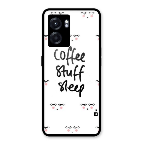 Coffee Stuff Sleep Glass Back Case for Oppo K10 (5G)