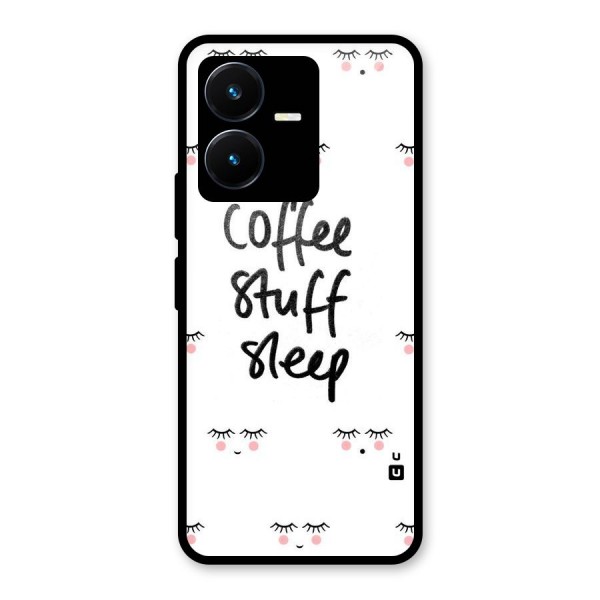 Coffee Stuff Sleep Glass Back Case for Vivo Y22