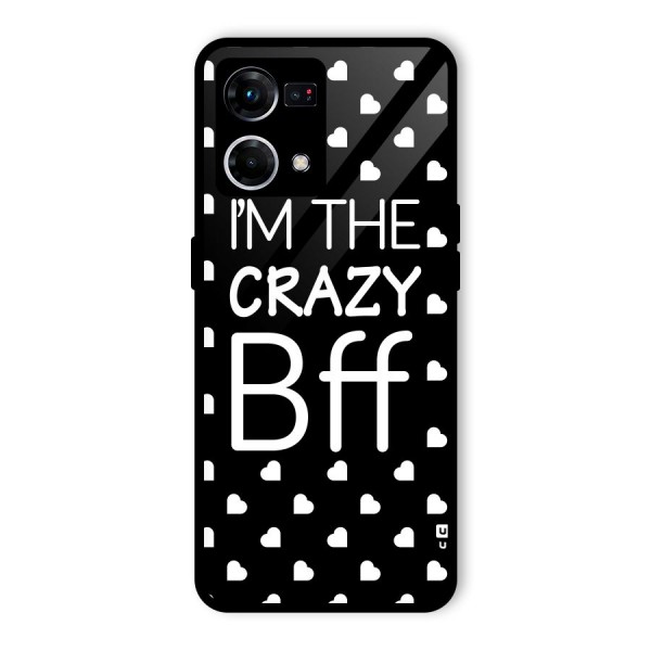 Crazy Bff Glass Back Case for Oppo F21s Pro 4G