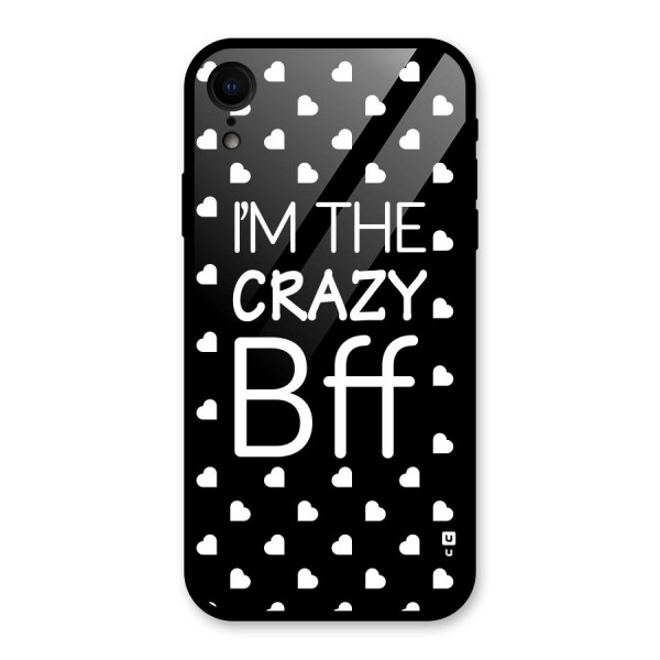 Crazy Bff Glass Back Case for XR