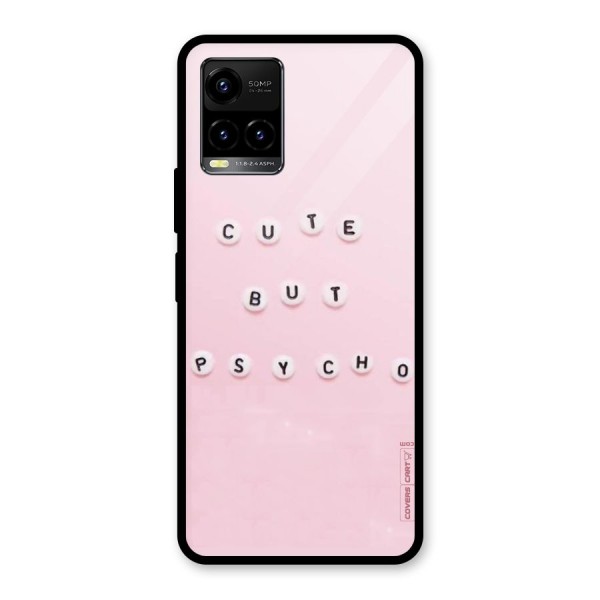 Cute But Psycho Glass Back Case for Vivo Y21 2021